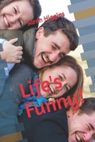 Life's Funny! B09YQRM6M9 Book Cover