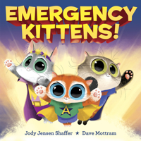 Emergency Kittens! 1984830082 Book Cover