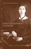 Emily Dickinson: A Literary Life 1137033053 Book Cover