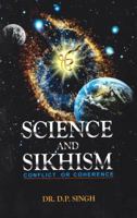 Science And Sikhism - Book By Dr. D. P. Singh 817205582X Book Cover