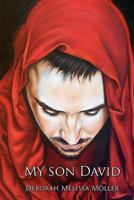 My Son David 1480217859 Book Cover
