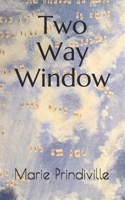 Two Way Window B086G4JNRH Book Cover