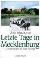 Letzte Tage in Mecklenburg : Erinnerungen an eine Heimat 3784428673 Book Cover