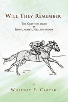 Will They Remember 1441588442 Book Cover