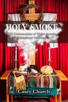 Holy Smoke: The Contextual Use of Native American Ritual and Ceremony 1935931601 Book Cover