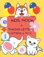 KIDS ROCK AT TRACING LETTERS B0BFV2B29Z Book Cover