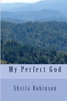My Perfect God 193837326X Book Cover