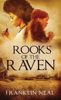Rooks of the Raven 1979604940 Book Cover
