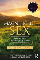 Magnificent Sex: Lessons from Extraordinary Lovers 0367181371 Book Cover