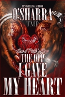 THE OPP I GAVE MY HEART: LEXI & MILLI'S STORY B0C9KFNPXV Book Cover