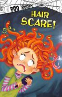 Hair Scare! 1398248061 Book Cover