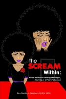 The Scream Within: Mental Health and Clergy Marriages, Journey of a Pastor’s Spouse 1733556591 Book Cover