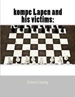 kompe Lapen and his victims: kompe Lapen 1517030692 Book Cover