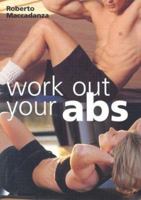 Work Out Your Abs 0806978910 Book Cover