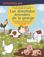 Los divertidos animales de la granja. Libro de colorear para niños y niñas de todas las edades. B084DFZMH8 Book Cover