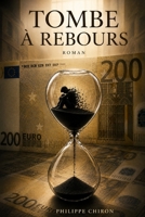 Tombe à rebours (French Edition) B0HFL7D81M Book Cover