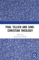 Paul Tillich and Sino-Christian Theology 1032520809 Book Cover
