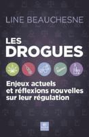LES DROGUES. ENJEUX ACTUELS ET REFLEXIONS NOUVELLES SUR LEUR REGU 2897702052 Book Cover
