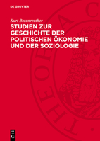 Studien Zur Geschichte Der Politischen Ökonomie Und Der Soziologie 3112708784 Book Cover