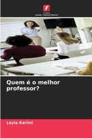 Quem é o melhor professor? (Portuguese Edition) 6209808352 Book Cover