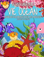 Vie Ocean Livre de Coloriage Pour Les Adultes 1523983094 Book Cover