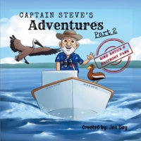 Captain Steve's Adventures - Bird Antics @ Bayfront Park B0G4G96NKM Book Cover