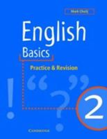 English Basics 2: Practice and Revision (English Basics) 0521648645 Book Cover