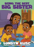 Being The Best Big Sister B0FHPW1RLS Book Cover