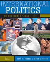 International Politics on the World Stage 0073526304 Book Cover