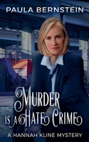 Murder is a Hate Crime B0D7QWXNDZ Book Cover