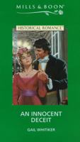 An Innocent Deceit (Historical Romance: Regency) 0373304455 Book Cover