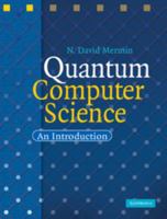 Quantum Computer Science: An Introduction 0521876583 Book Cover