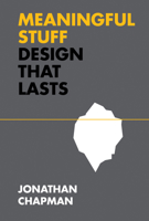 Meaningful Stuff: Design That Lasts 0262045729 Book Cover