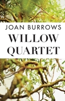 Willow Quartet 1770911812 Book Cover