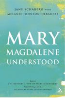 Mary Magdalene Understood 0826418996 Book Cover