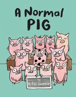 A Normal Pig 0062748572 Book Cover