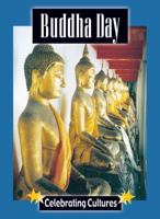 Buddha Day (Celebrating Cultures) 1510553398 Book Cover