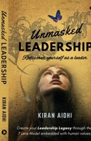 Unmasked Leadership: Rediscover yourself as a leader B0CS6XV7WC Book Cover