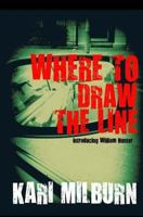 Where To Draw The Line 1484187660 Book Cover