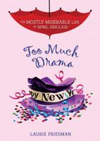 Too Much Drama 1512434205 Book Cover