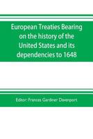 European Treaties Bearing on the History of the United States and Its Dependencies to 1648 9353703964 Book Cover