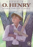 Tales Of O. Henry: Retold Timeless Classics (Cover-to-Cover Books) 078915529X Book Cover