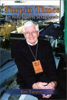 Turpin Times: An Illini Sports Scrapbook 1582614458 Book Cover