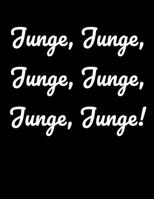 Junge, Junge, Junge, Junge, Junge, Junge!: liniertes A4 Notizbuch 1698391587 Book Cover