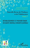 Rétablissement et pouvoir d'agir en santé mentale infanto-juvénile (Nouvelle Revue de l'Enfance Et de l'Adolescence) (French Edition) 2140310748 Book Cover