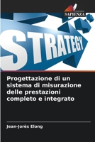 Progettazione di un sistema di misurazione delle prestazioni completo e integrato (Italian Edition) 6208398584 Book Cover
