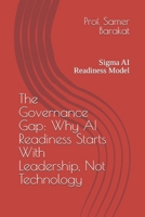 The Governance Gap: Why AI Readiness Starts With Leadership, Not Technology B0H51F26B1 Book Cover