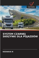 System Czarnej Skrzynki Dla Pojazdów (Polish Edition) 6630021037 Book Cover