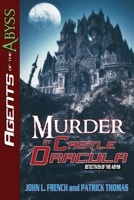 Detectives Of The Abyss: A Murder at Castle Dracula B0CC3V8LQ1 Book Cover