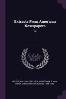 Extracts From American Newspapers: 14 1377928705 Book Cover